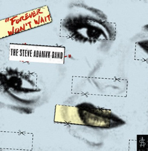 Steve Adamyk - Forever Won't Wait