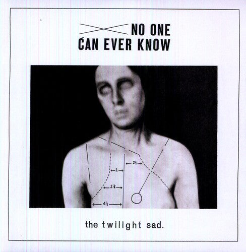 Twilight Sad - No One Can Ever Know