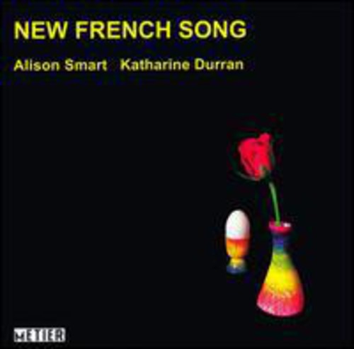 Alison Smart / Katherine Durran - New French Song