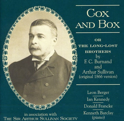 Burnand/ Sullivan/ Berger/ Kennedy/ Barclay - Cox & Box or the Long-Lost Brothers