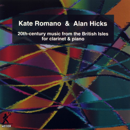 Romano/ Hicks - 20th Century Music from the British Isles for