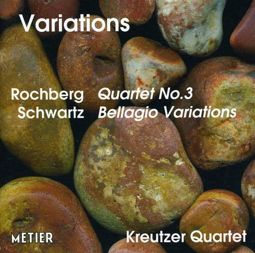 Schwartz/ Rochberg/ Kreutzer Quartet - Variations