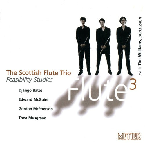 Musgrave/ McPherson/ Williams/ Scottish Flute - Feasability Studies