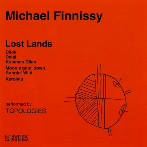 Finnissy/ Topologies - Lost Lands