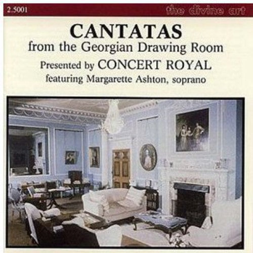 Margarette Ashton - Cantatas from the Georgian Drawing Room