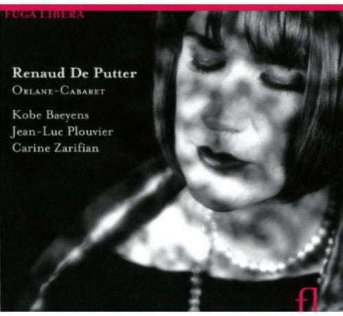 De Putter/ Baeyens/ Plouvier/ Zarifian - Orlane-Cabaret