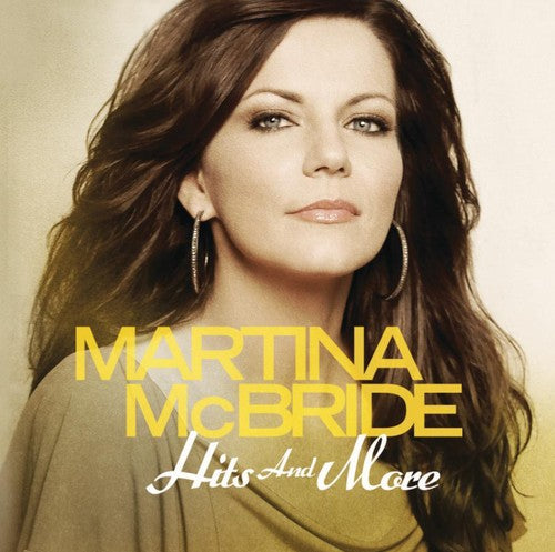 Martina McBride - Hits and More