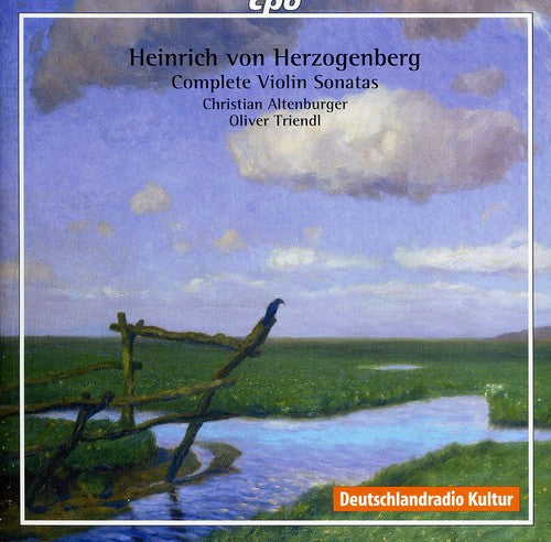 Herzogenberg/ Altenburger/ Triendl - Complete Violin Sonatas