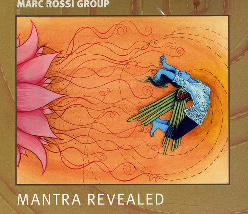 Marc Rossi - Mantra Revealed