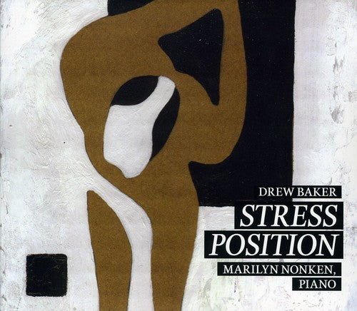 Baker/ Nonken/ Baker/ Connors/ Martin - Stress Position