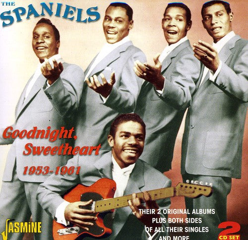 Spaniels - Goodnight Sweetheart