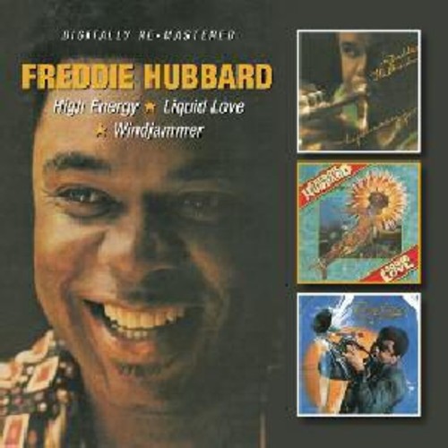Freddie Hubbard - High Energy / Liquid Love / Windjammer