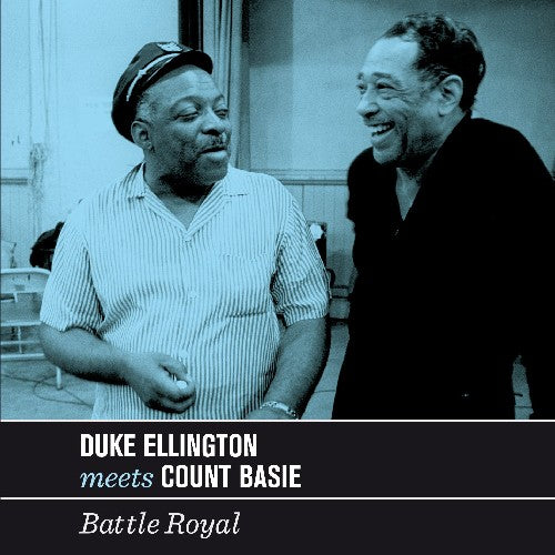 Duke Ellington Count Basie - Battle Royal