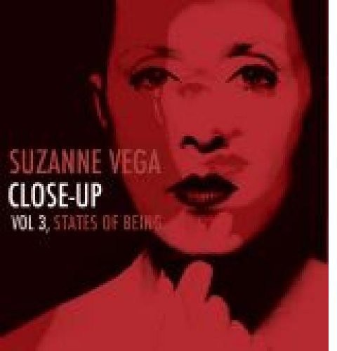 Suzanne Vega - Close-up, Vol. 3: States Of Being