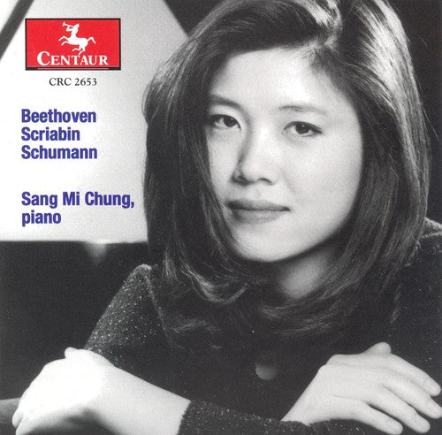 Beethoven/ Scriabin/ Schumann/ Chung - Sonata / Etudes / Sonata