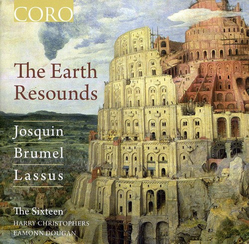 Lassus/ Sixteen/ Christophers - Earth Resounds
