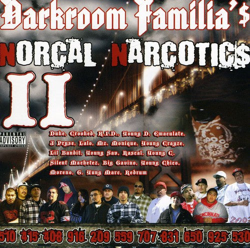 Darkroom Familia - Norcal Narcotics 2