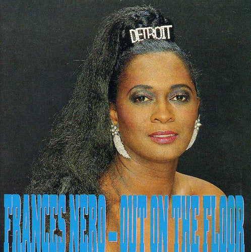 Frances Nero - Out on the Floor