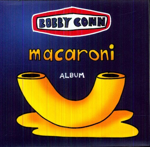 Bobby Conn - Macaroni