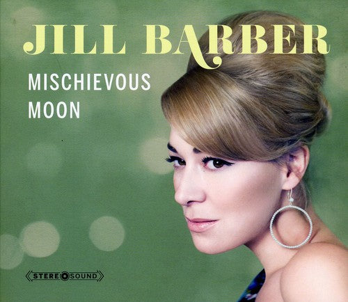 Jill Barber - Mischievous Moon