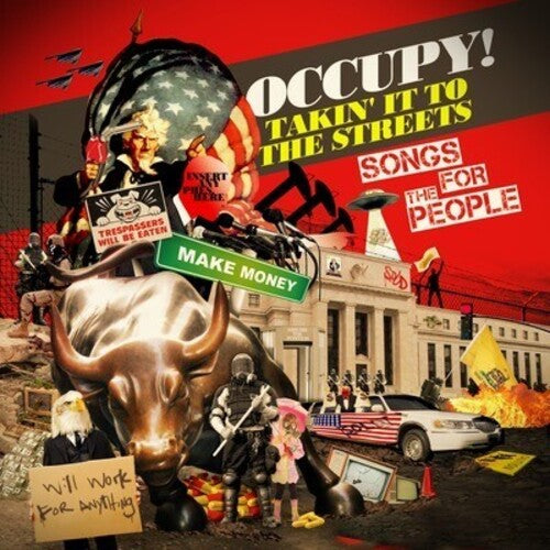 Various Artists - Occupy Takin It to the Streets / Various
