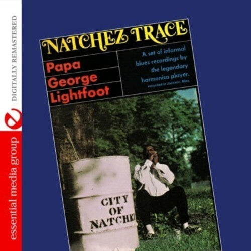 Papa George Lightfoot - Natchez Trace