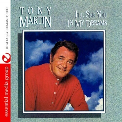 Tony Martin - I'll See You in My Dreams