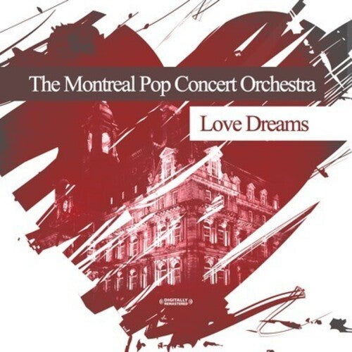 Montreal Pop Concert Orchestra - Love Dreams