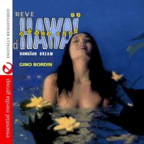 Gino Bordin - Reve D'hawai