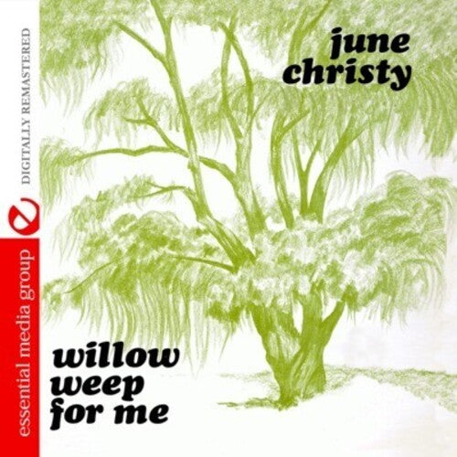 June Christy - Willow Weep for Me