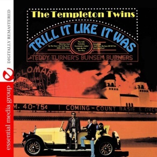 The Templeton Twins - Trill It Like It Was