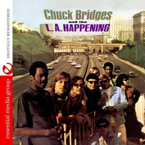 Chuck Bridges - Chuck Bridges and the L.A. Happening