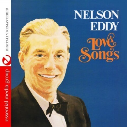 Nelson Eddy - Love Songs