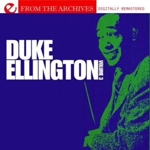 Duke Ellington - From the Archives 3