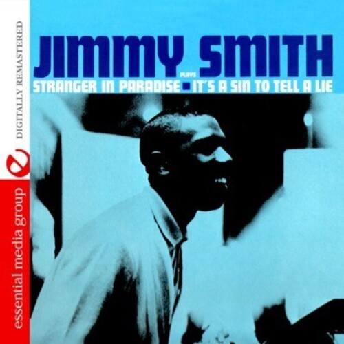 Jimmy Smith - Stranger in Paradise: It's a Sin to Tell a Lie
