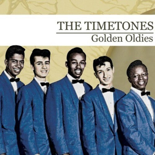 The Timetones - Golden Oldies