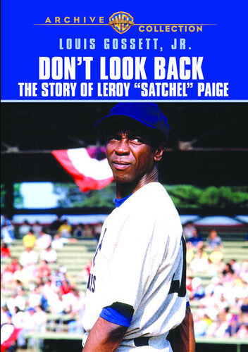 Don't Look Back: The Story of LeRoy "Satchel" Paige