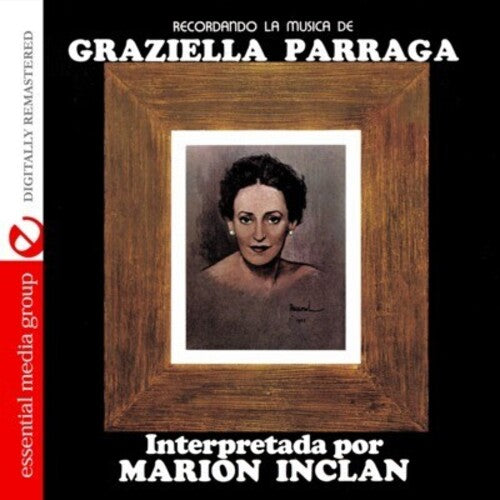Marion Inclan - Recordando la Musica de Graziella Parraga