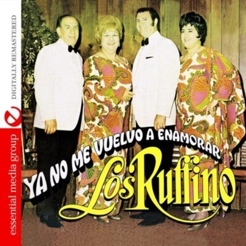 Los Ruffinos - Ya No Me Vuelvo a Enamorar