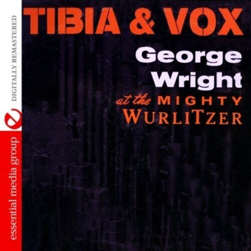 George Wright - Tibia & Vox