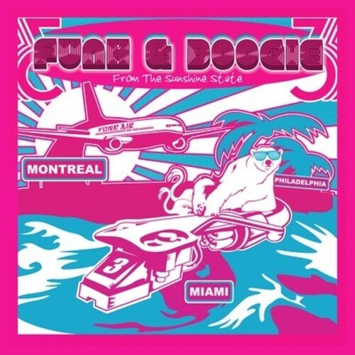 Various Artists - Funk & Boogie from the Sunshine State / Various