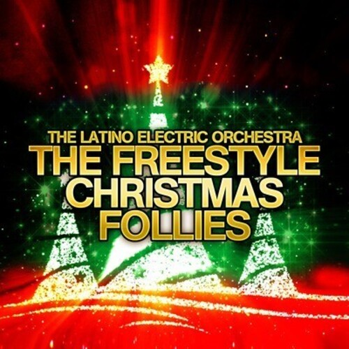 Latino Electric Orchestra - Freestyle Christmas Follies
