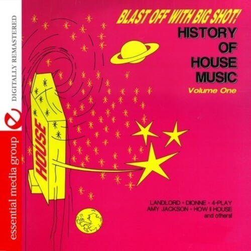Various Artists - Blast Off with Bigshot: History of House 1 / Various