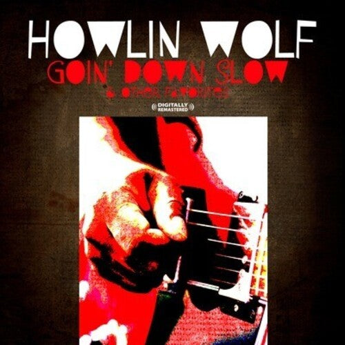 Howlin Wolf - Goin' Down Slow & Other Favorites
