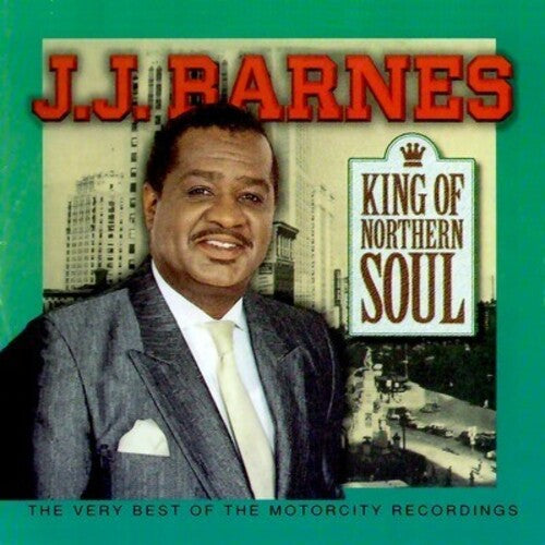 J.J. Barnes - King of Northern Soul