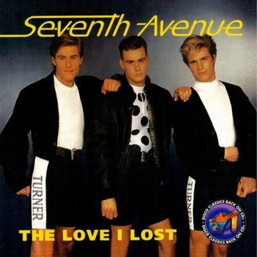 Seventh Avenue - Love I Lost