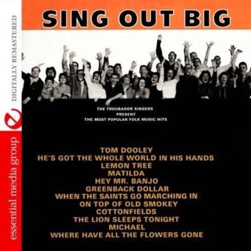 Troubador Singers - Sing Out