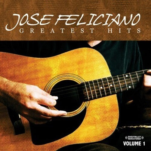Jose Feliciano - Greatest Hits Vol. 1