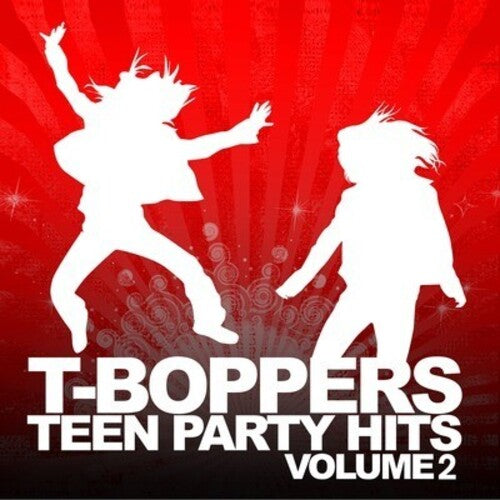 The T-Boppers - Teen Hits Party Vol. 2