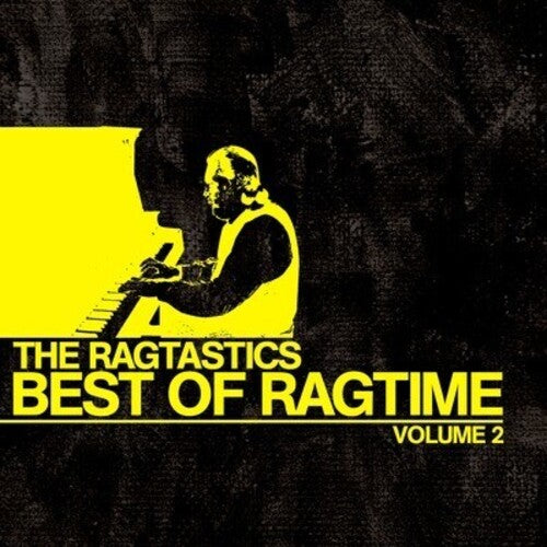 The Ragtastics - Best of Ragtime Vol. 2